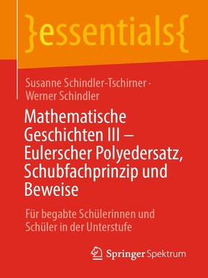 cover image of Mathematische Geschichten III – Eulerscher Polyedersatz, Schubfachprinzip und Beweise